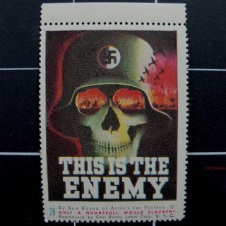 This Is The Enemy - United States Anti - Nazi War Label - 1943 - - American Ww2 Stamp photo