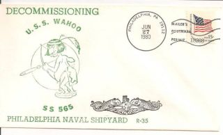 Uss Wahoo Ss - 565 Naval Cover 1980 Decommissioned Cachet photo