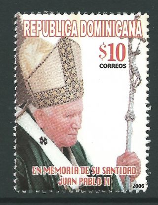Dominican Republic 2006 - Pope John Paul Ii Religion - Sc 1419 photo
