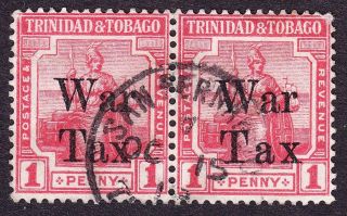 Trinidad Kgv 1918 War Tax Sg188b/189 1d Rose - Red Pair; ' Tax ' Spaced Variety photo