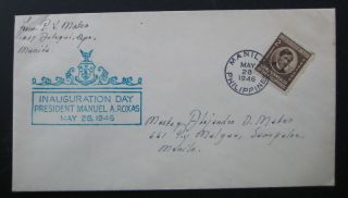 1946 Philippines Inauguration Day President Manuel Roxas.  First Day Cover.  Fdc photo