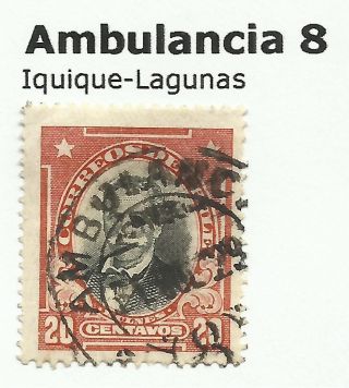 Chile - Railway Postmarks.  Ambulancia 8 Iquique - Lagunas. photo