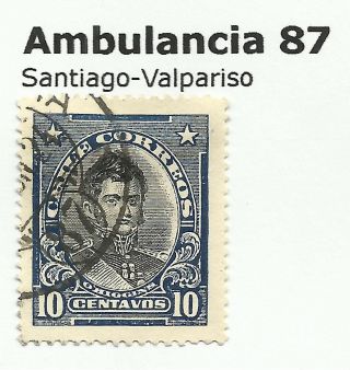 Chile - Railway Postmarks.  Ambulancia 87.  Santiago - Valpariso. photo