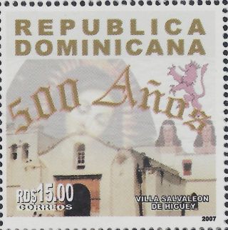 Dominican 500 Years Villa Salvaleon De Higuey Sc 1441 2007 photo