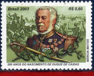 2891 Brazil 2003 - Duke Of Caxias,  200th Anniv. ,  Militarism,  History,  Mi 3318 photo